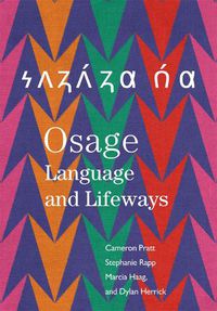 Cover image for Osage Language and Lifeways