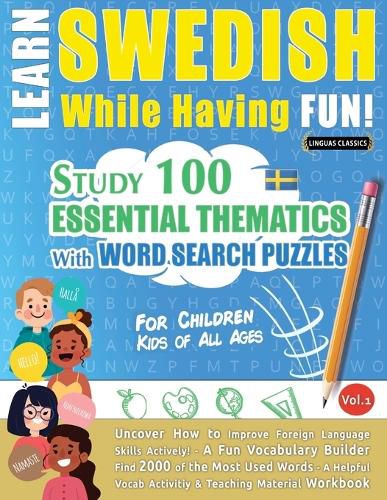 Cover image for Learn Swedish While Having Fun! - For Children