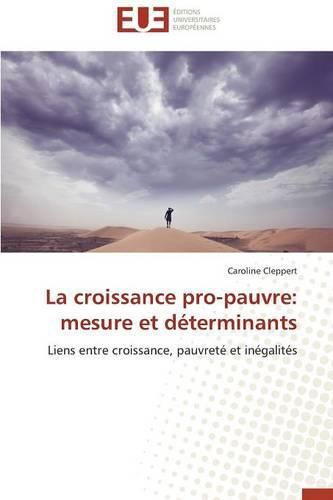 Cover image for La Croissance Pro-Pauvre: Mesure Et D terminants