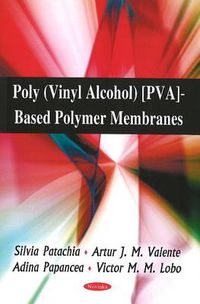 Cover image for Poly (Vinyl Alcohol) [PVA]-Based Polymer Membranes