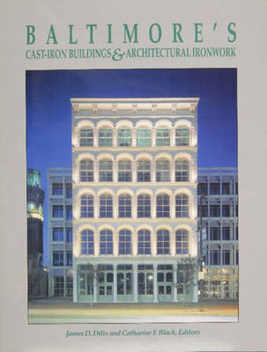 Cover image for Baltimore's Cast-Iron Buildings & Architectural Ironwork