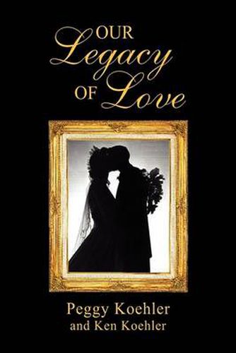 Cover image for Our Legacy of Love