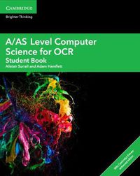 Cover image for A/AS Level Computer Science for OCR Student Book with Cambridge Elevate Enhanced Edition (2 Years)