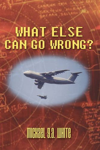 Cover image for What Else Can Go Wrong?