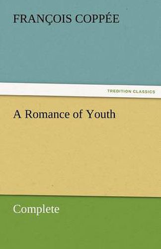 Cover image for A Romance of Youth - Complete