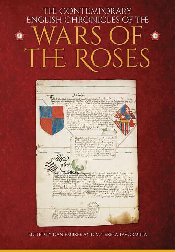 Cover image for The Contemporary English Chronicles of the Wars of the Roses