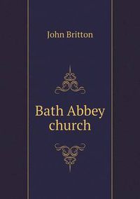 Cover image for Bath Abbey church
