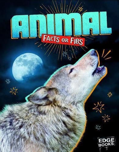 Animal Facts or Fibs (Facts or Fibs?)