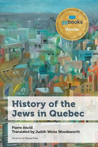 Cover image for History of the Jews in Quebec