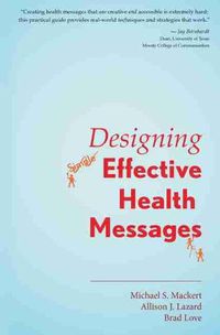 Cover image for Designing Effective Health Messages