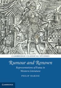 Cover image for Rumour and Renown: Representations of Fama in Western Literature