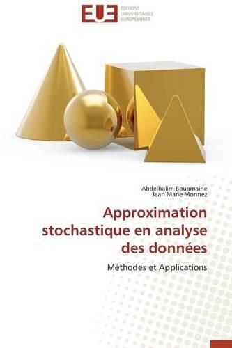 Cover image for Approximation Stochastique En Analyse Des Donn es