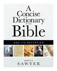 Cover image for A Concise Dictionary of the Bible and Its Reception