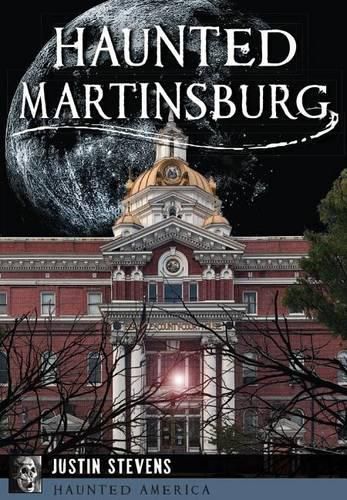 Cover image for Haunted Martinsburg