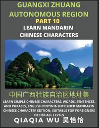 Cover image for China's Guangxi Zhuang Autonomous Region (Part 10)