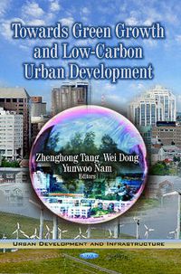 Cover image for Towards Green Growth & Low-Carbon Urban Development