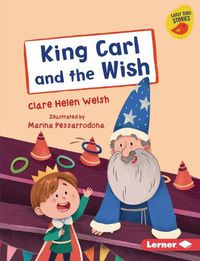 Cover image for King Carl and the Wish