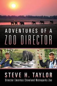 Cover image for Adventures of a Zoo Director