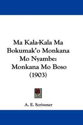 Cover image for Ma Kala-Kala Ma Bokumak'o Monkana Mo Nyambe: Monkana Mo Boso (1903)