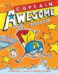 Cover image for Captain Awesome Takes a Dive