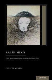 Cover image for Brain-Mind: From Neurons to Consciousness and Creativity