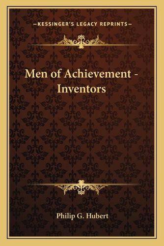 Cover image for Men of Achievement - Inventors