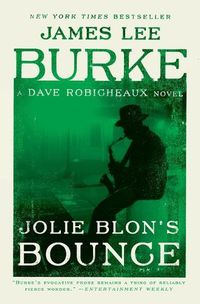 Cover image for Jolie Blon's Bounce: A Dave Robicheaux Novel