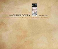 Cover image for The Olson Codex: Projective Verse and the Problem of Mayan Glyphs