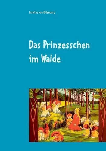 Cover image for Das Prinzesschen im Walde