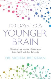 Cover image for 100 Days to a Younger Brain