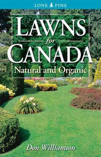 Cover image for Lawns for Canada: Natural and Organic