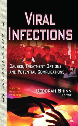 Cover image for Viral Infections: Causes, Treatment Options & Potential Complications