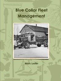 Cover image for Blue Collar Fleet Management