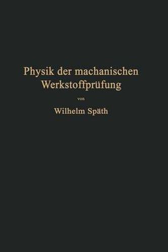 Cover image for Physik Der Mechanischen Werkstoffprufung