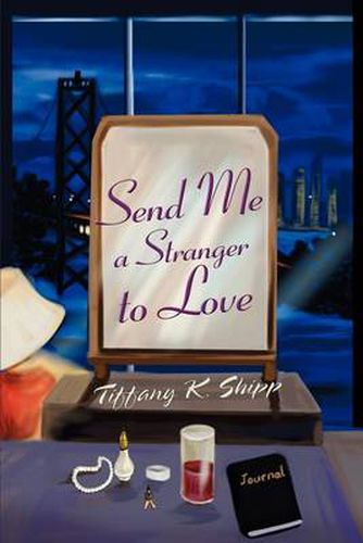 Cover image for Send Me a Stranger to Love
