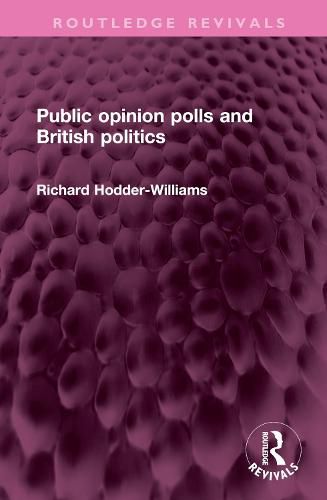 Public opinion polls and British politics