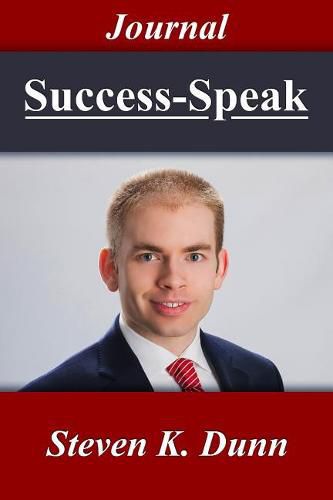 Cover image for Success-Speak: The Art of Maximizing Your Potential Through What You Say