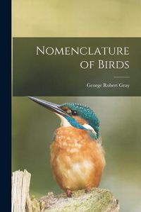 Cover image for Nomenclature of Birds