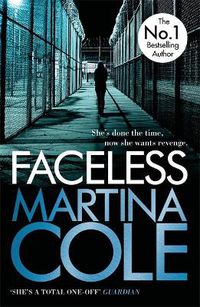 Cover image for Faceless: A dark and pacy crime thriller of betrayal and revenge