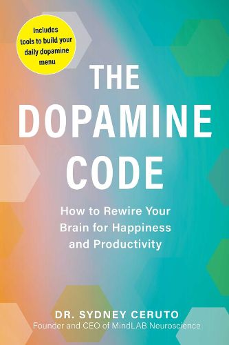 Cover image for The Dopamine Code