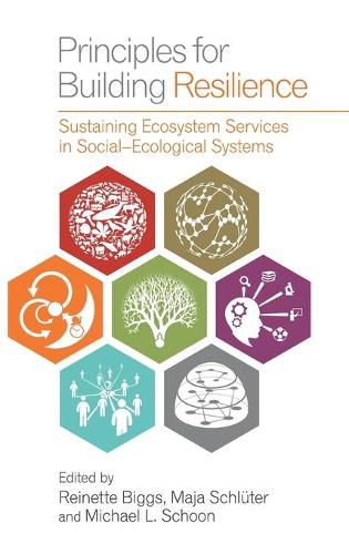 Cover image for Principles for Building Resilience: Sustaining Ecosystem Services in Social-Ecological Systems