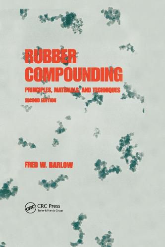 Cover image for Rubber Compounding: Principles: Materials, and Techniques, Second Edition
