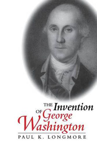 Cover image for The Invention of George Washington