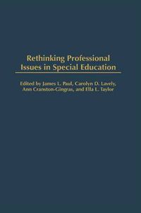 Cover image for Rethinking Professional Issues in Special Education