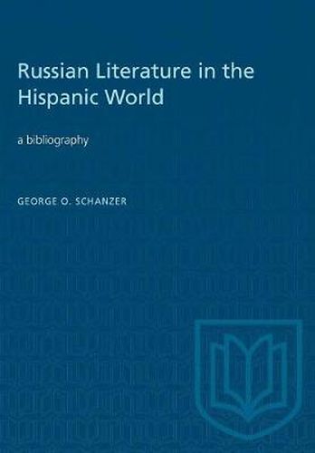 Cover image for Russian Literature in the Hispanic World: A Bibliography