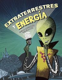 Cover image for Extraterrestres Y Energia