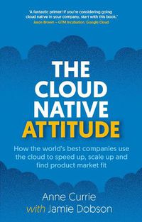 Cover image for The Cloud Native Attitude