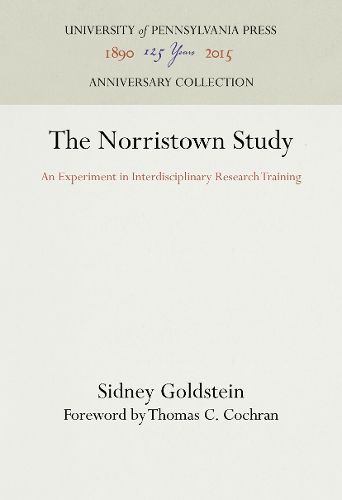 The Norristown Study: An Experiment in Interdisciplinary Research Training