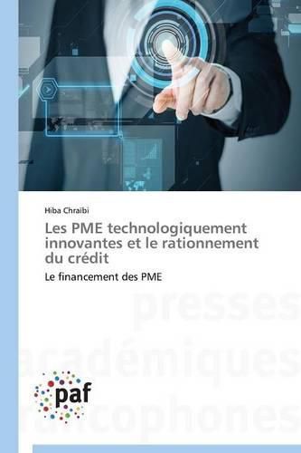 Cover image for Les Pme Technologiquement Innovantes Et Le Rationnement Du Credit