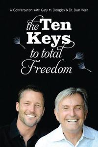 Cover image for The Ten Keys to Total Freedom